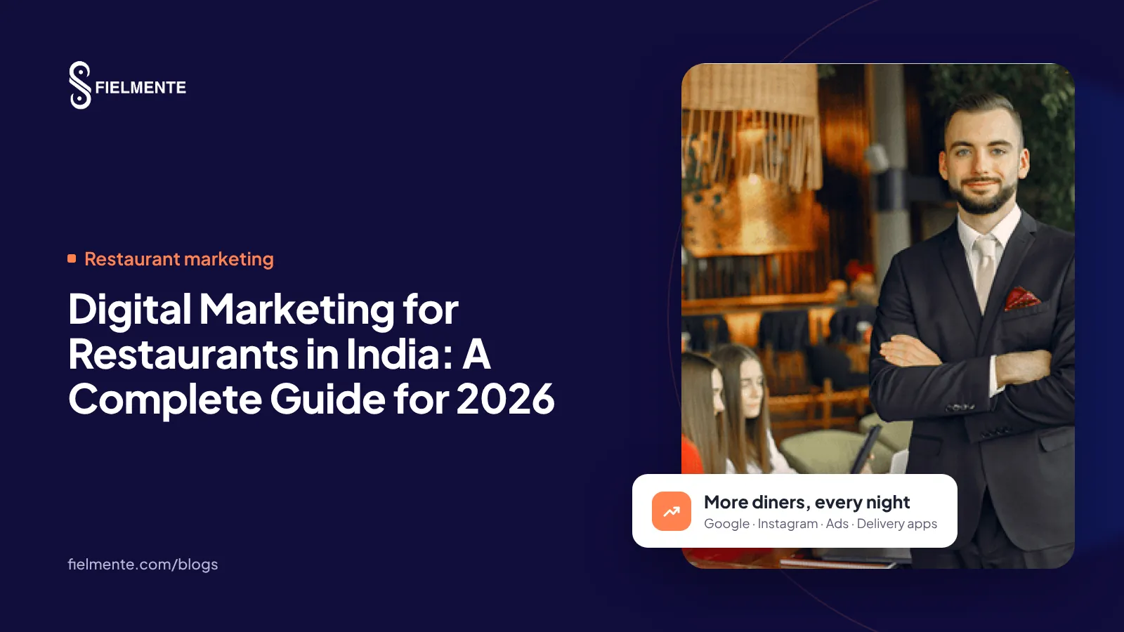 Digital Marketing for Restaurants in India: A Complete Guide for 2026