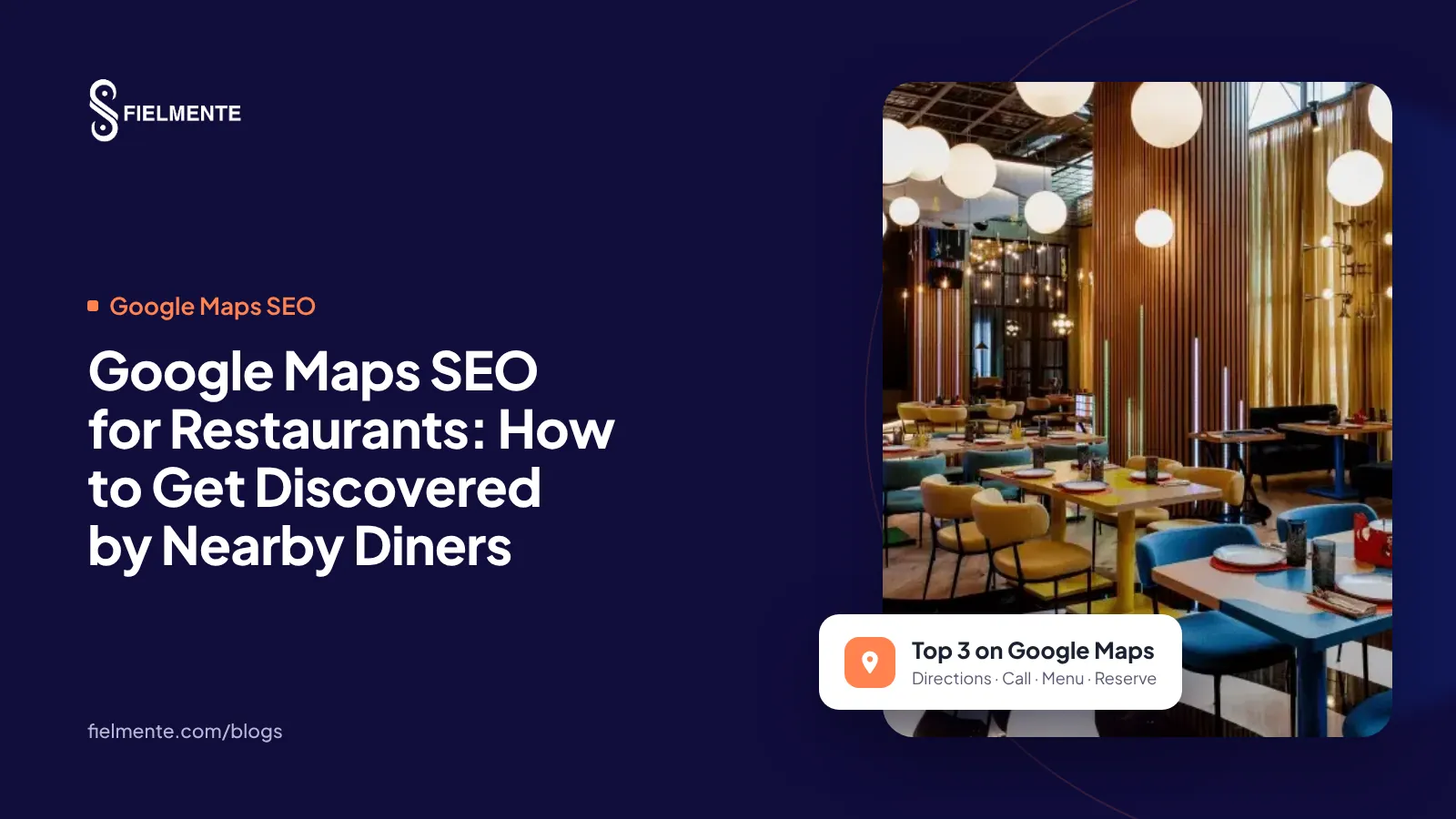 Google Maps SEO for Restaurants: How to Get Discovered by Nearby Diners