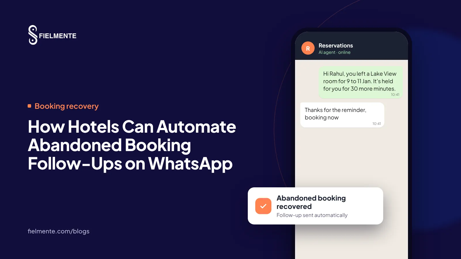 How Hotels Can Automate Abandoned Booking Follow-Ups on WhatsApp