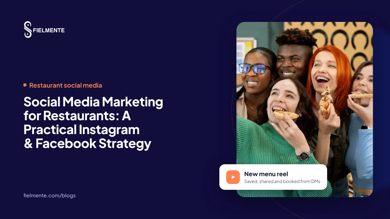Social Media Marketing for Restaurants: A Practical Instagram & Facebook Strategy